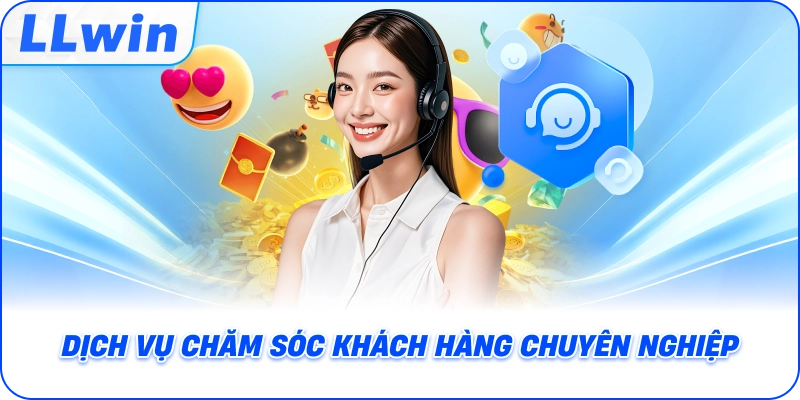 Dịch vụ chăm sóc khách hàng chuyên nghiệp