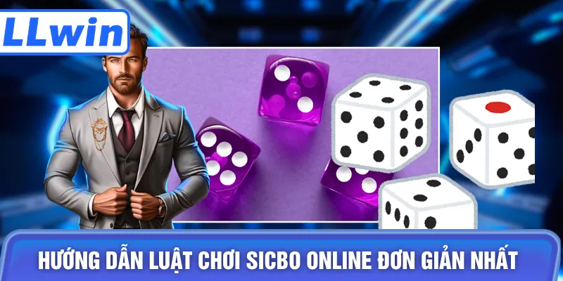 Hướng dẫn luật chơi sicbo online đơn giản nhất